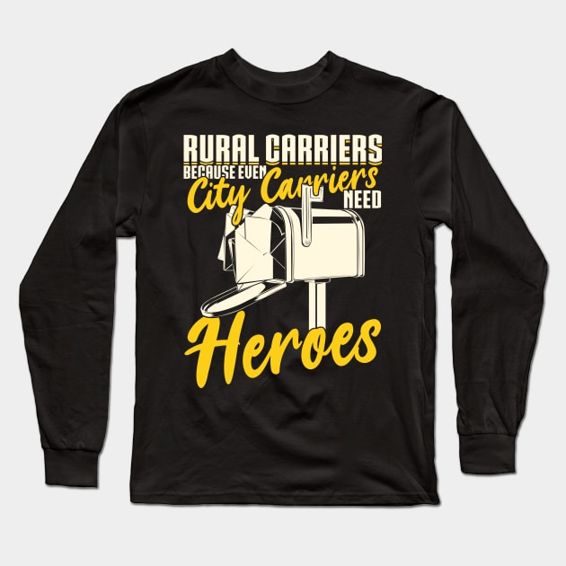 Funny Rural Letter Carrier Gift Long Sleeve T-Shirt by Dolde08